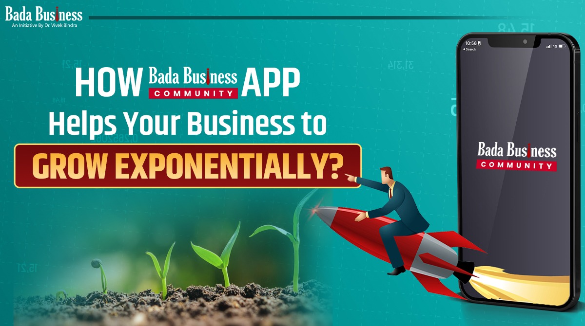 How Bada Business Community App Helps Your Business to Grow Exponentially