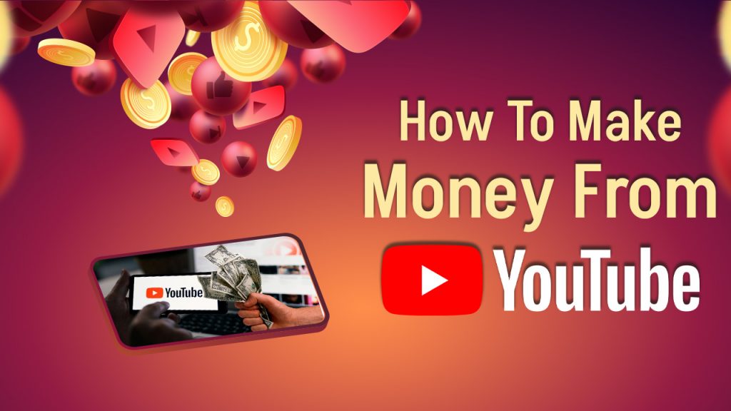 making money from youtube