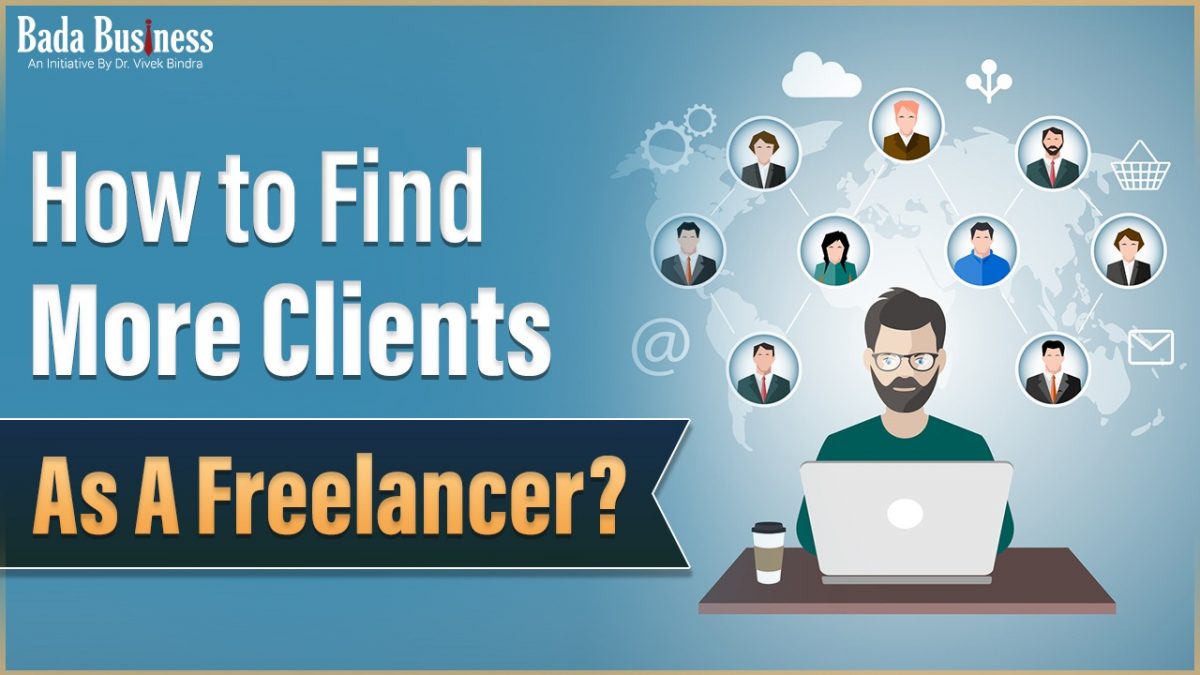 How To Find More Clients As A Freelancer