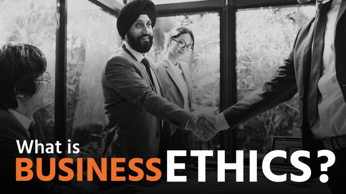 What is Business Ethics