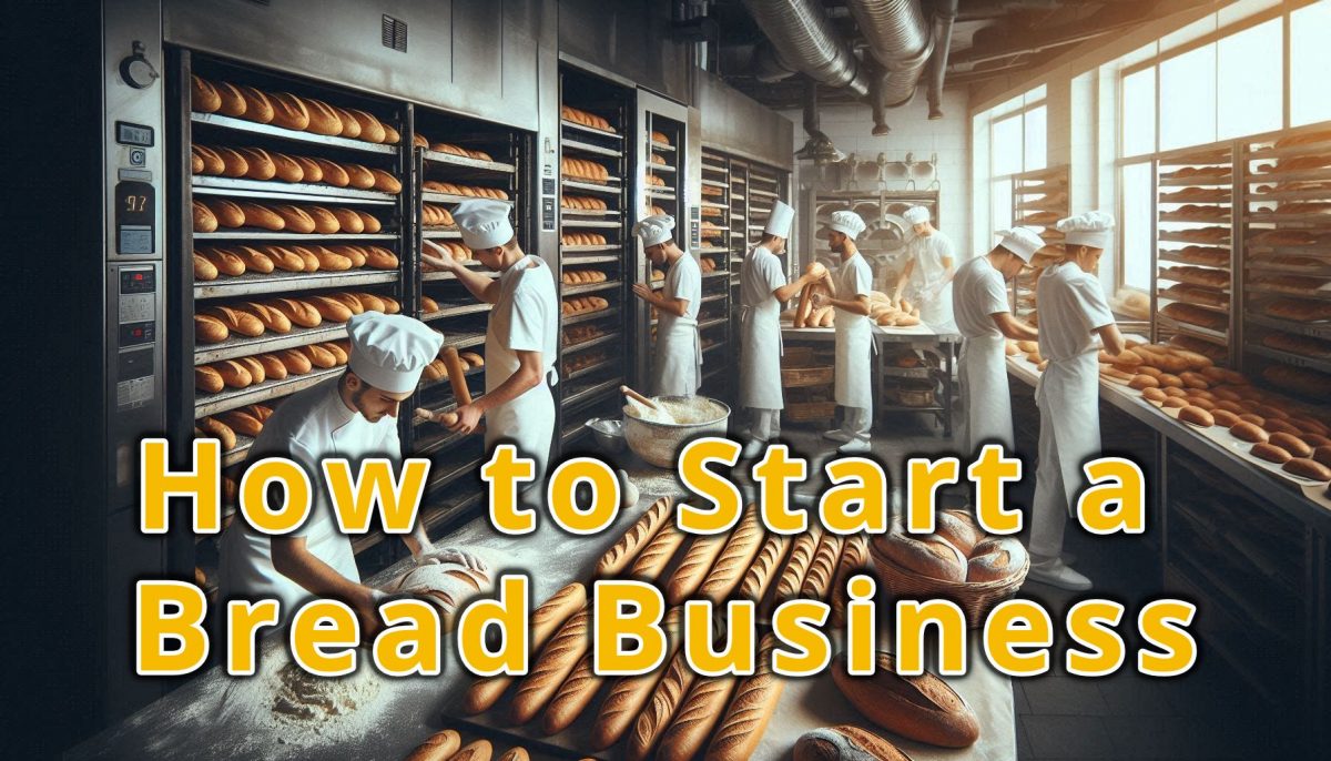 how to start a bread business