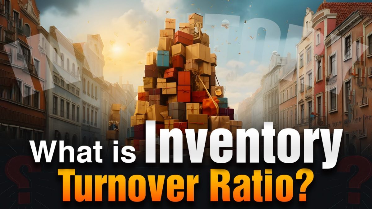 What is Inventory Turnover Ratio