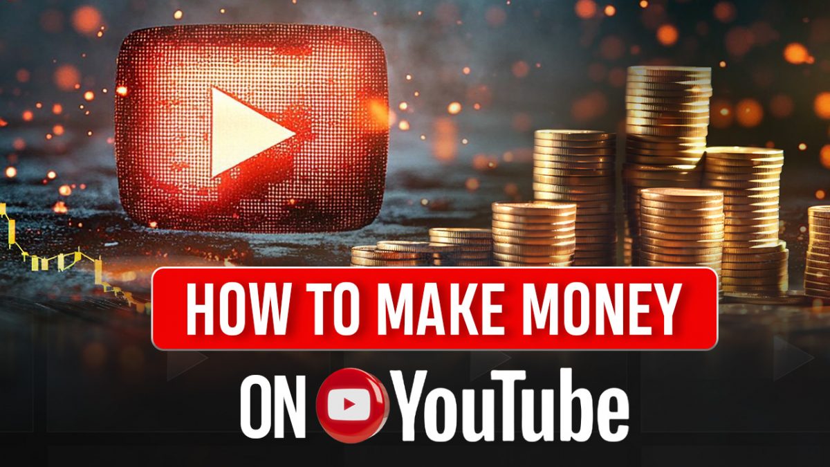 make money from youtube